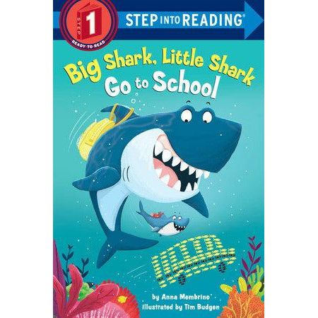 Big Shark, Little Shark Go to School