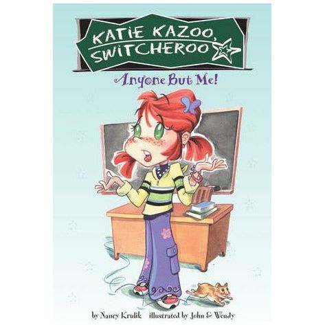 Katie Kazoo Switcheroo Anyone But Me