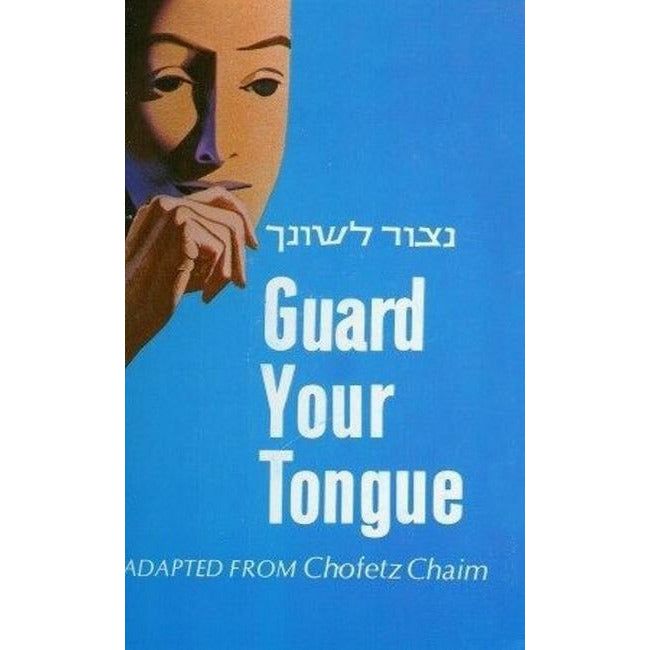 Guard Your Tongue