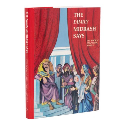 The Family Midrash Says- Melachim 1