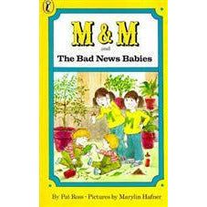 M & M And The Bad News Babies