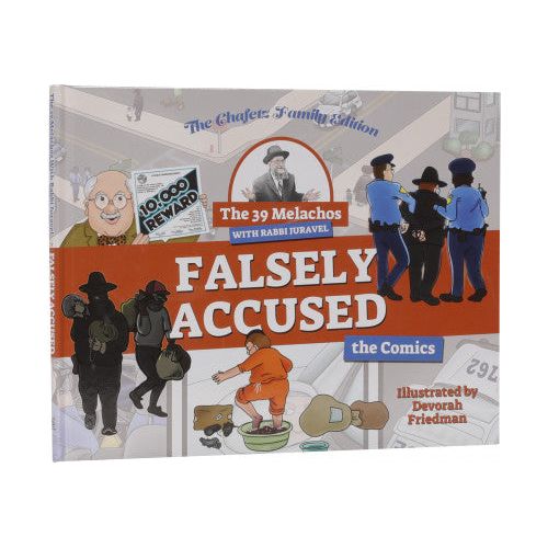 The 39 Melachos with Rabbi Juravel- Falsely Accused