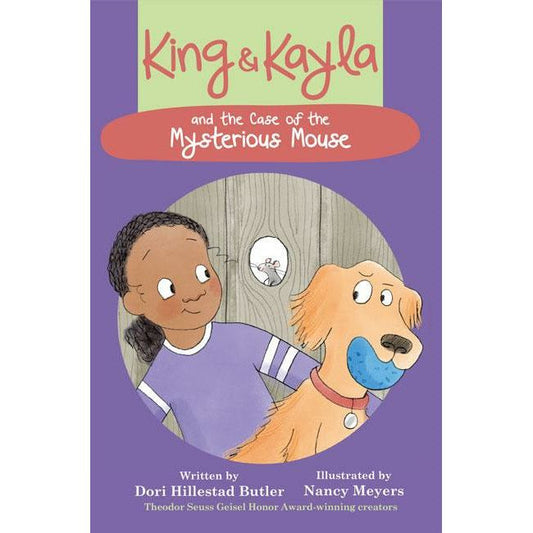 King & Kayla and the Case of the Mysterious Mouse