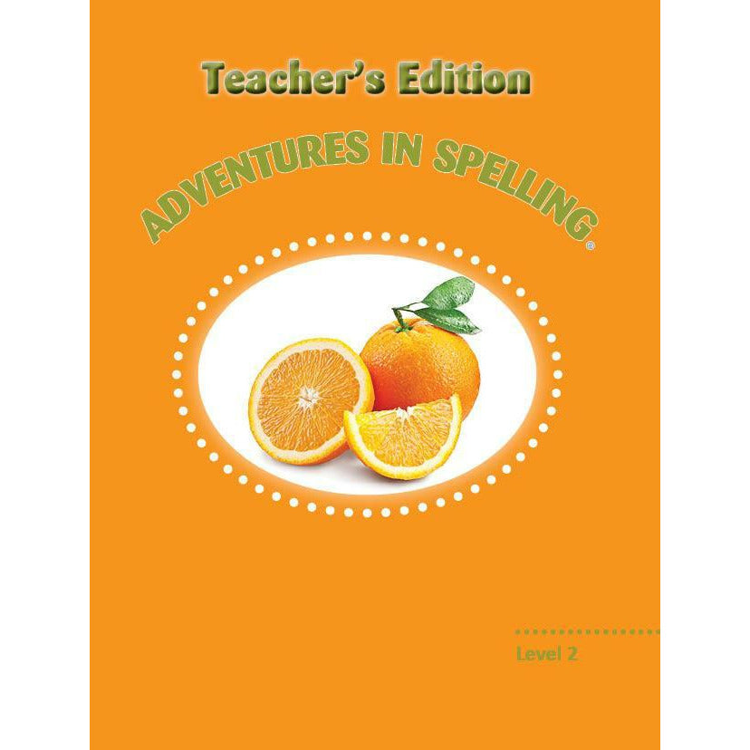 Adventures in Spelling - Teachers Edition - Level 2