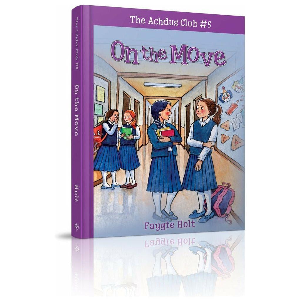 The Achdus Club #5: On the Move