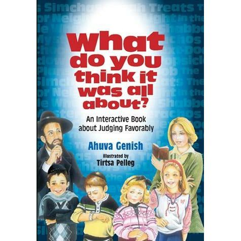 What Do You Think It Was All About - Feldheim - Menucha Classroom Solutions