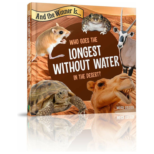 And the Winner Is...Who Goes the Longest Without Water in the Desert - 9781614653509 - Menucha Publishers Inc.