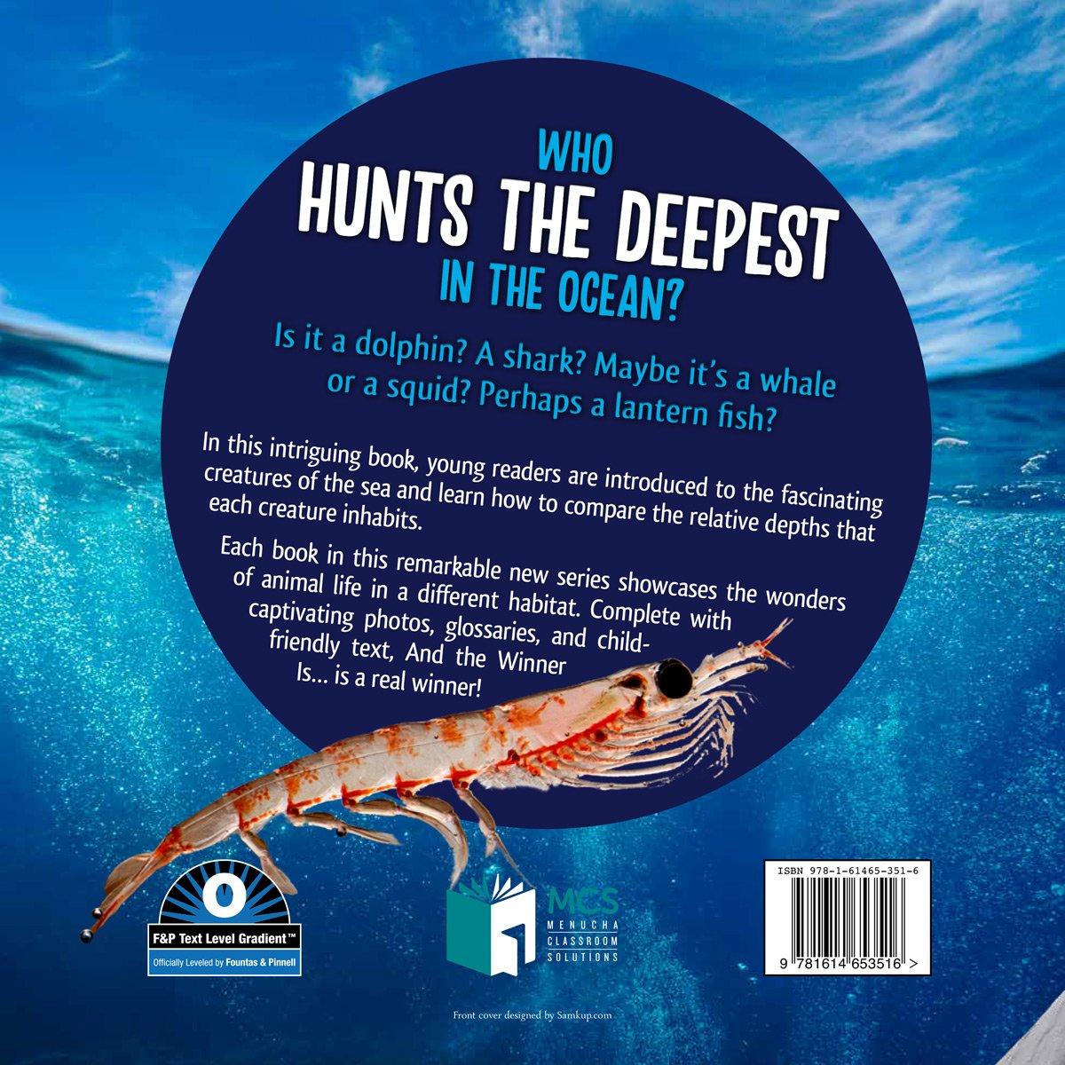 And the Winner Is...Who Hunts Deepest in the Ocean