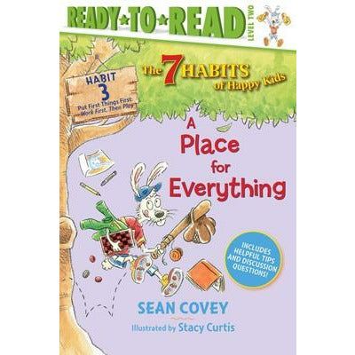The 7 Habits of Happy Kids Habit #3: A Place for Everything