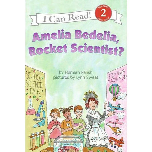 Amelia Bedelia, Rocket Scientist?