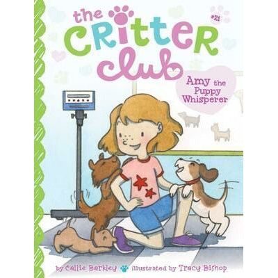 The Critter Club #21: Amy the Puppy Whisperer