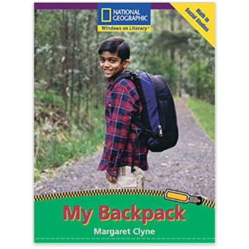 National Geographic: Windows on Literacy: My Backpack