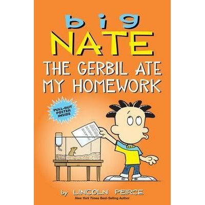 Big Nate: The Gerbil Ate My Homework