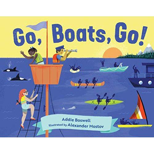 Go, Boats, Go! - Board Book