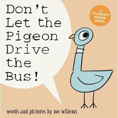 Don't Let the Pigeon Drive the Bus! - Hardcover