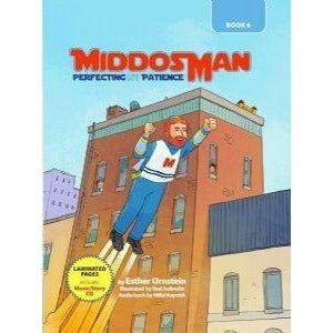 Middosman #6: Perfecting My Patience