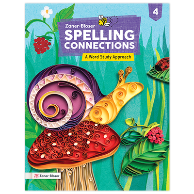 Spelling Connections: A Word Study Approach Grade 4 Student Edition
