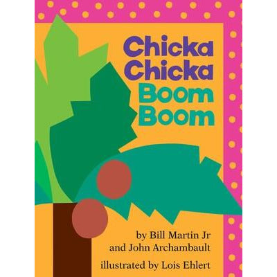 Chicka Chicka Boom Boom