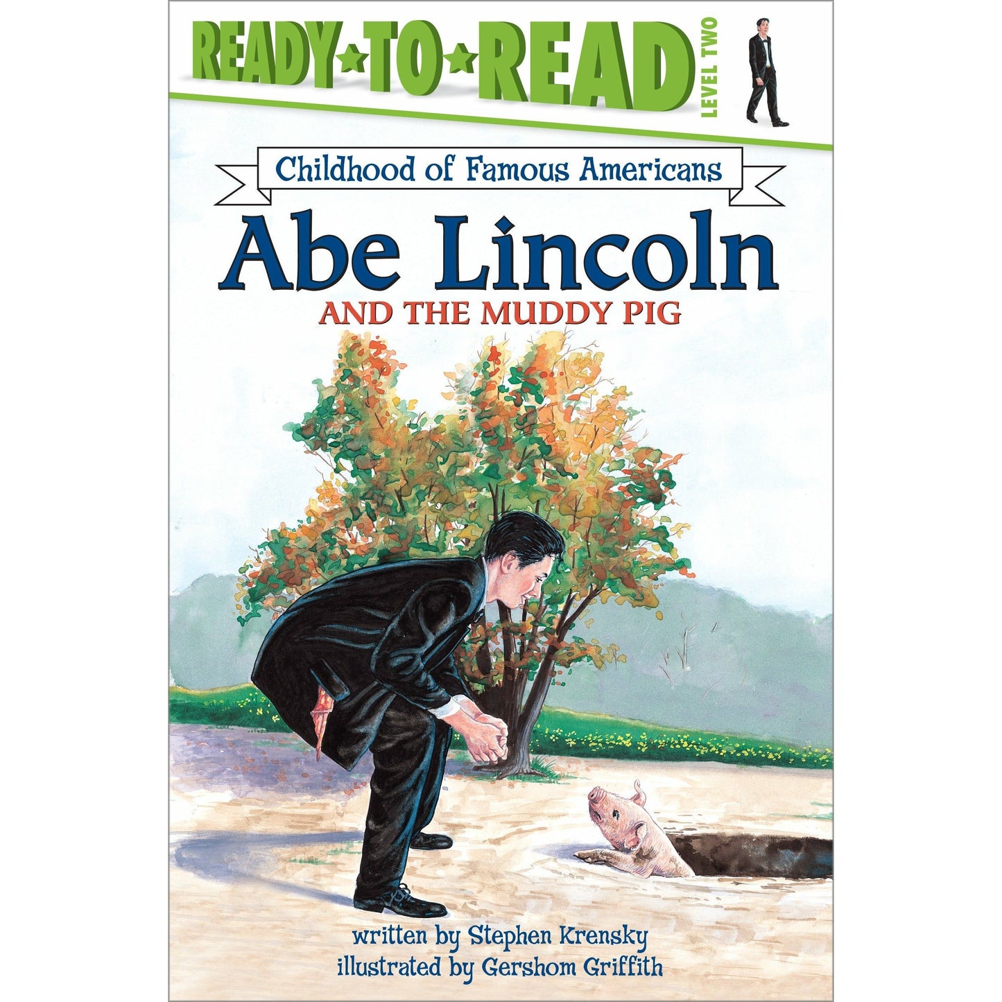 Abe Lincoln and the Muddy Pig