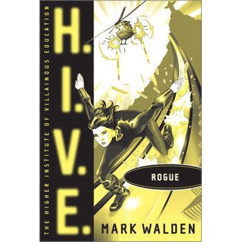 A H.I.V.E Book #5: Rogue