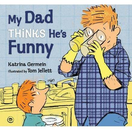 My Dad Thinks He's Funny - Hardcover