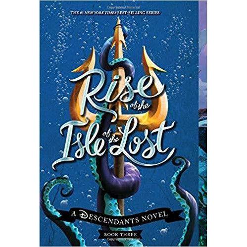 Rise of the Isle of the Lost: A Descendants Novel