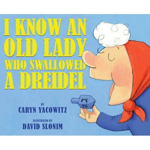 I Know an Old Lady Who Swallowed a Dreidel- HC