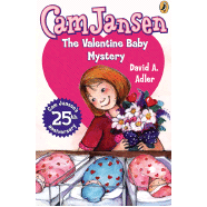 Cam Jansen and the Valentine Baby Mystery #25