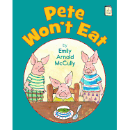 Pete Won't Eat (I Like to Read Books)