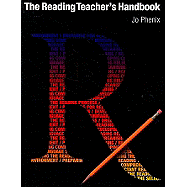 The Reading Teacher's Handbook