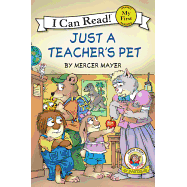 Little Critter: Just a Teacher's Pet ( My First I Can Read )