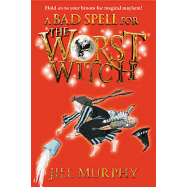 A Bad Spell for the Worst Witch