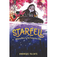 Starfell #2: Willow Moss & the Forgotten Tale
