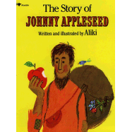 The Story of Johnny Appleseed