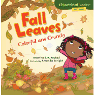 Fall Leaves: Colorful and Crunchy