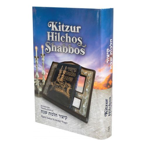 Kitzur Hilchos Shabbos