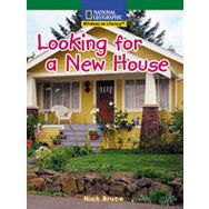 National Geographic: Windows on Literacy: Looking for a New House