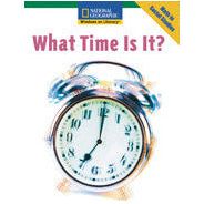 National Geographic: Windows on Literacy: What Time Is It?