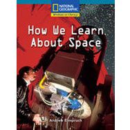 National Geographic: Windows on Literacy: How We Learn About Space