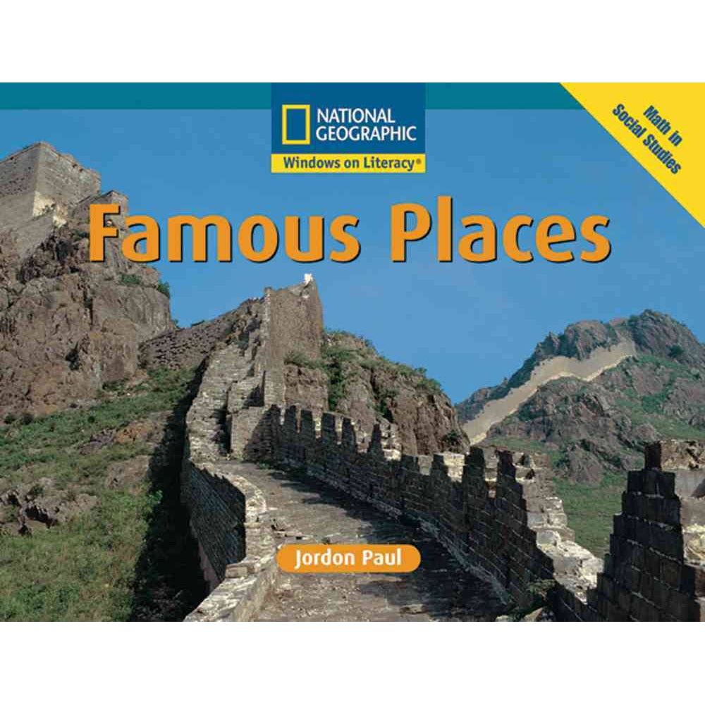 National Geographic: Windows on Literacy: Famous Places