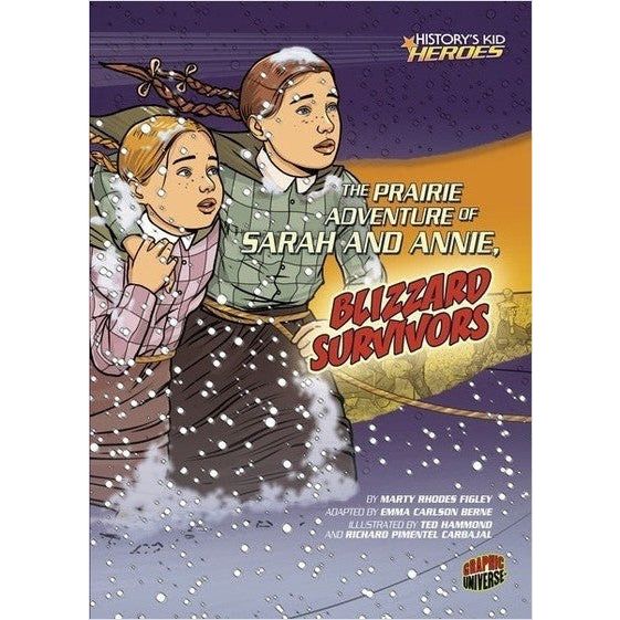 The Prairie Adventure Of Sarah And Annie, Blizzard Survivors
