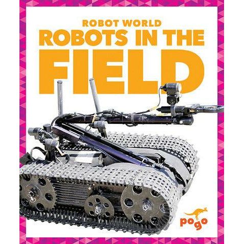 Robots in the Field