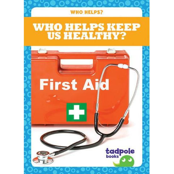 Who Helps Keep Us Healthy?