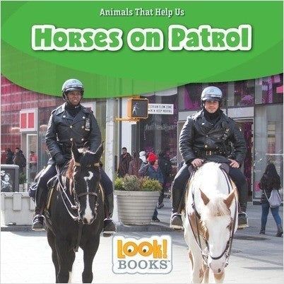 Horses on Patrol