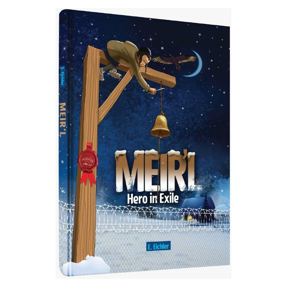 Meir'l: Hero in Exile