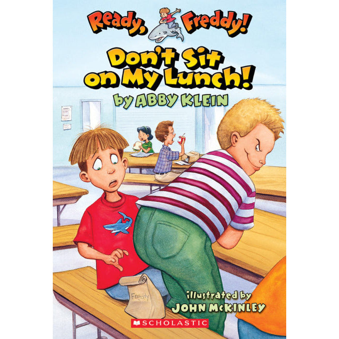 Ready, Freddy!: Don't Sit on My Lunch! – Menucha Classroom Solutions