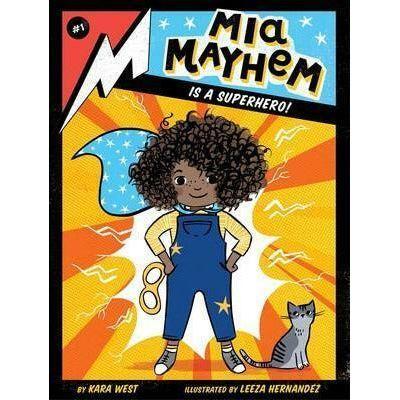 Mia Mayhem #1: Is a Superhero!