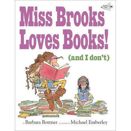Miss Brooks Loves Books (And I Don't)