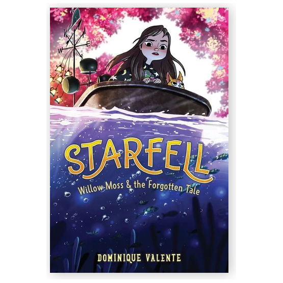 Starfell #2: Willow Moss & the Forgotten Tale