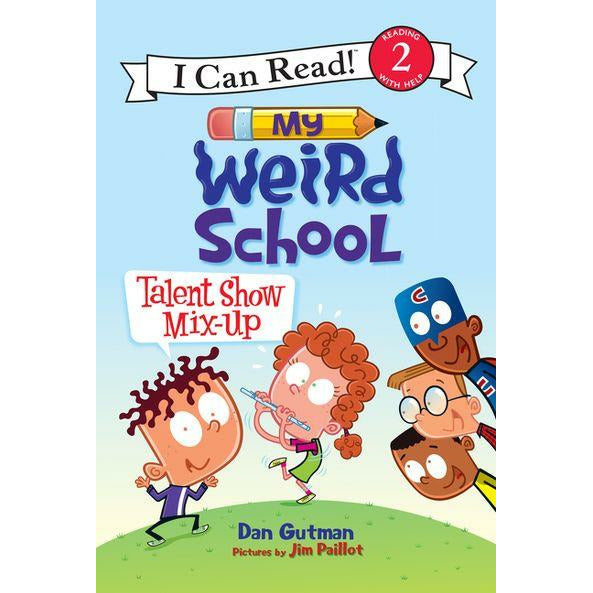 My Weird School: Talent Show Mix-Up